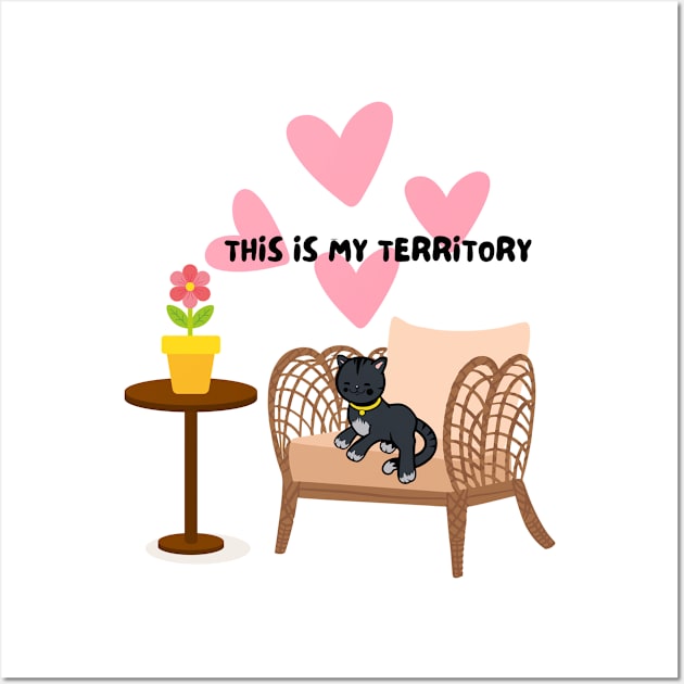 This is My Territory Wall Art by Flower Tee